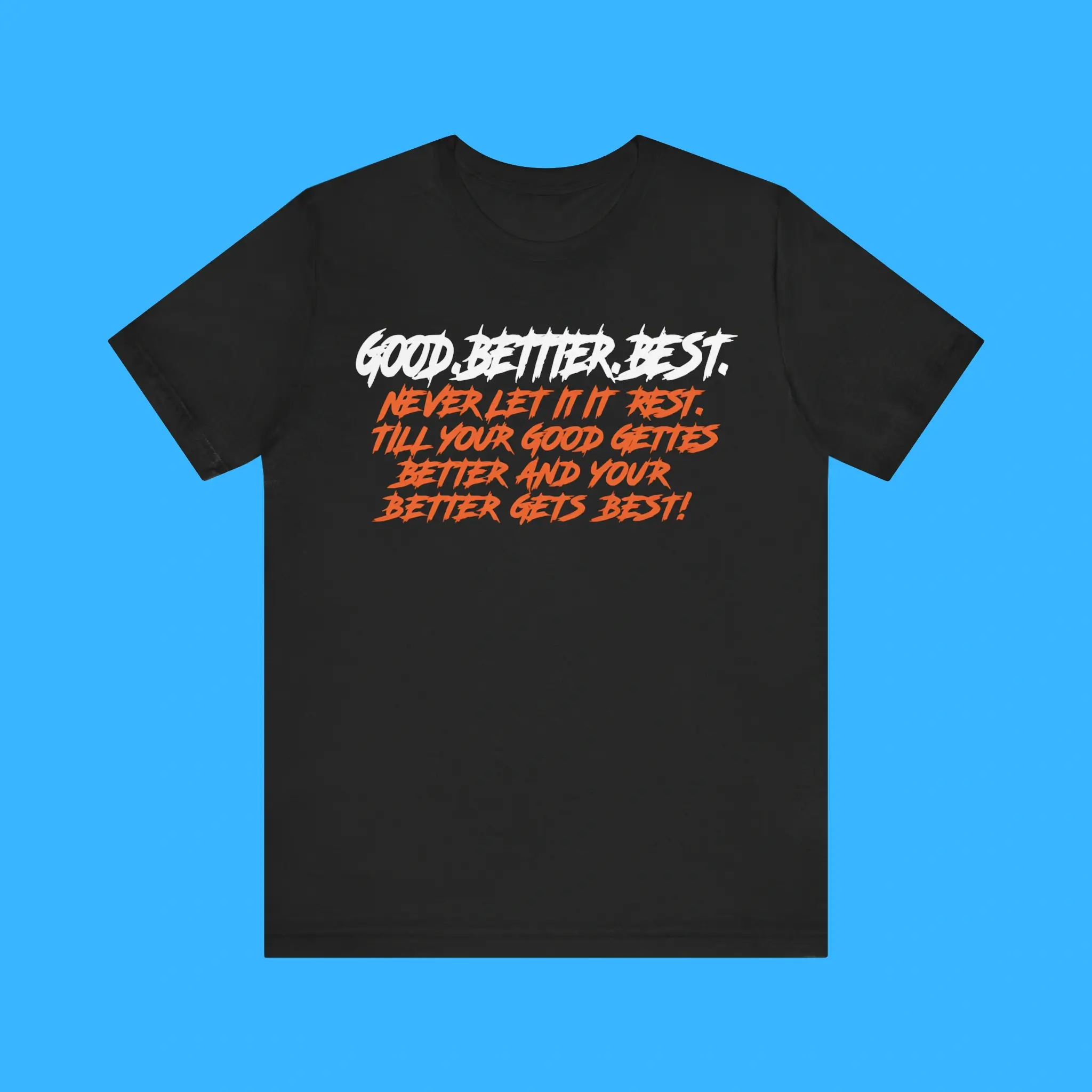 Chicago-Bears-Good-Better-Best-Premium-Shirt Chicago Bears Good Better Best Premium Shirt
