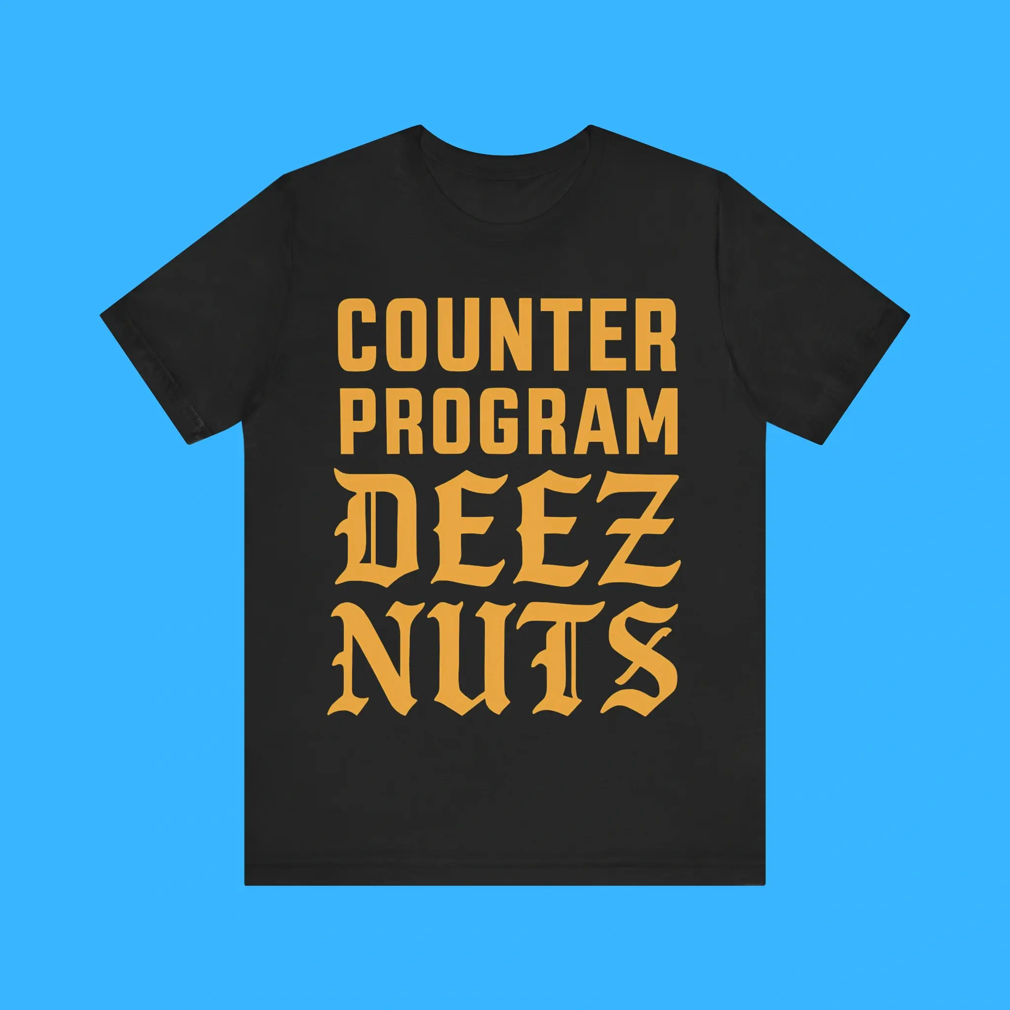 Counter-Program-Deez-Nuts-Premium-Shirt Counter Program Deez Nuts Premium Shirt