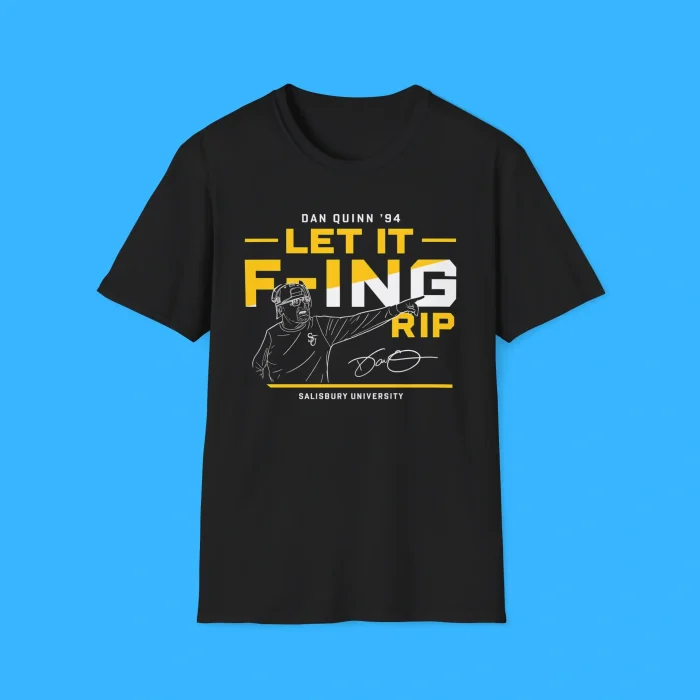 Dan Quinn '94 F-ing RIP Salisbury University Black Shirt