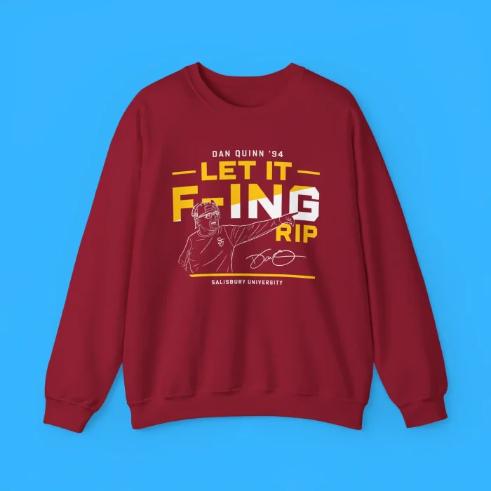 Dan Quinn '94 F-ing RIP Salisbury University Sweatshirt