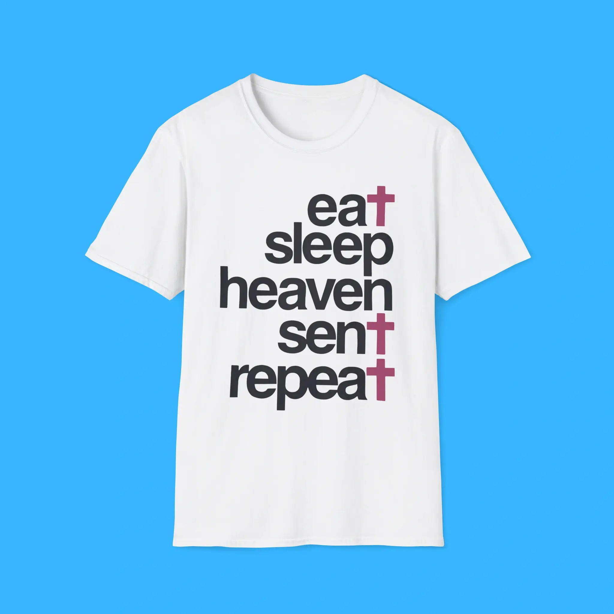 Eat-Sleep-Haven-Sent-Repeat-Front-Shirt Eat Sleep Haven Sent Repeat Front Shirt