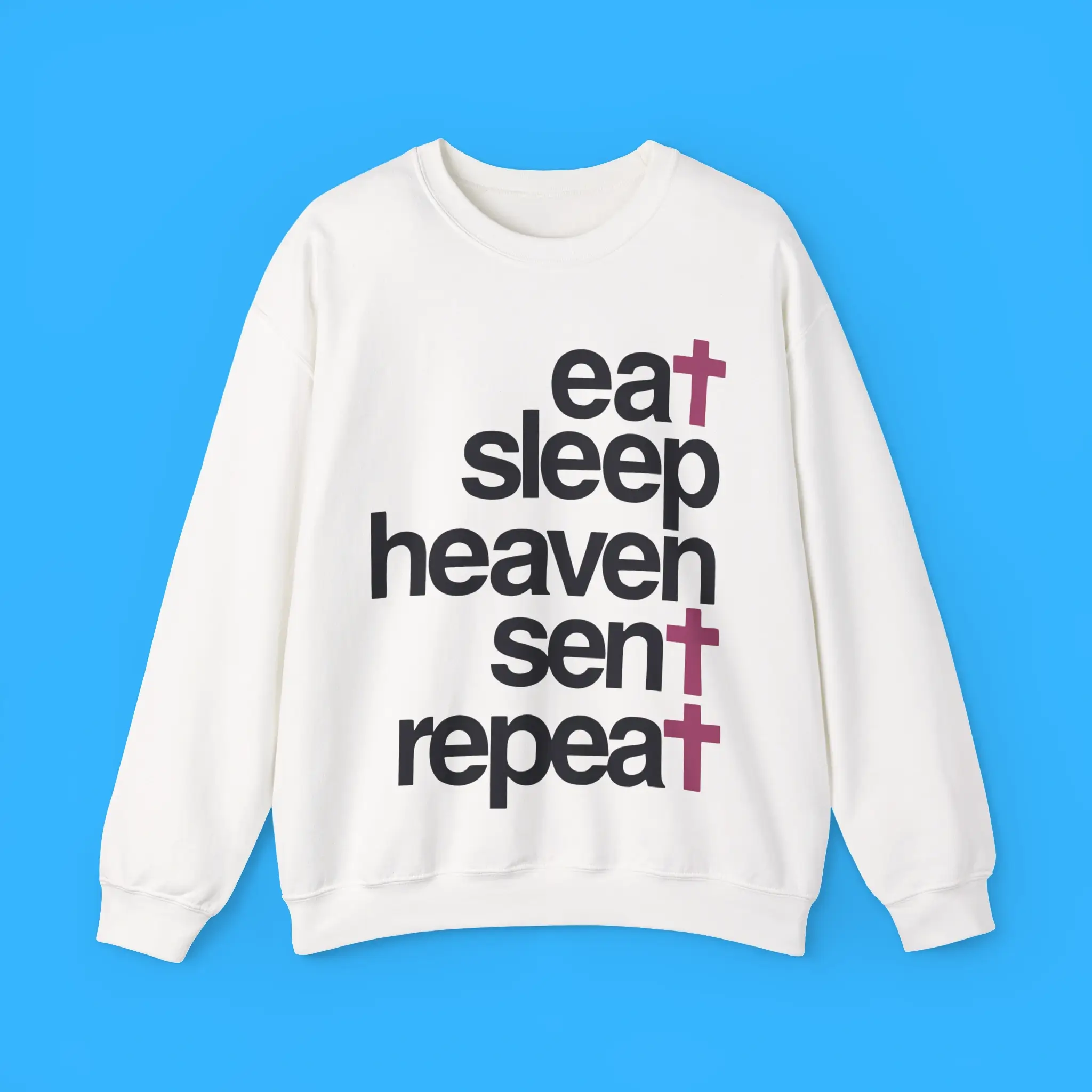 Eat-Sleep-Haven-Sent-Repeat-Sweatshirt Eat Sleep Haven Sent Repeat Sweatshirt