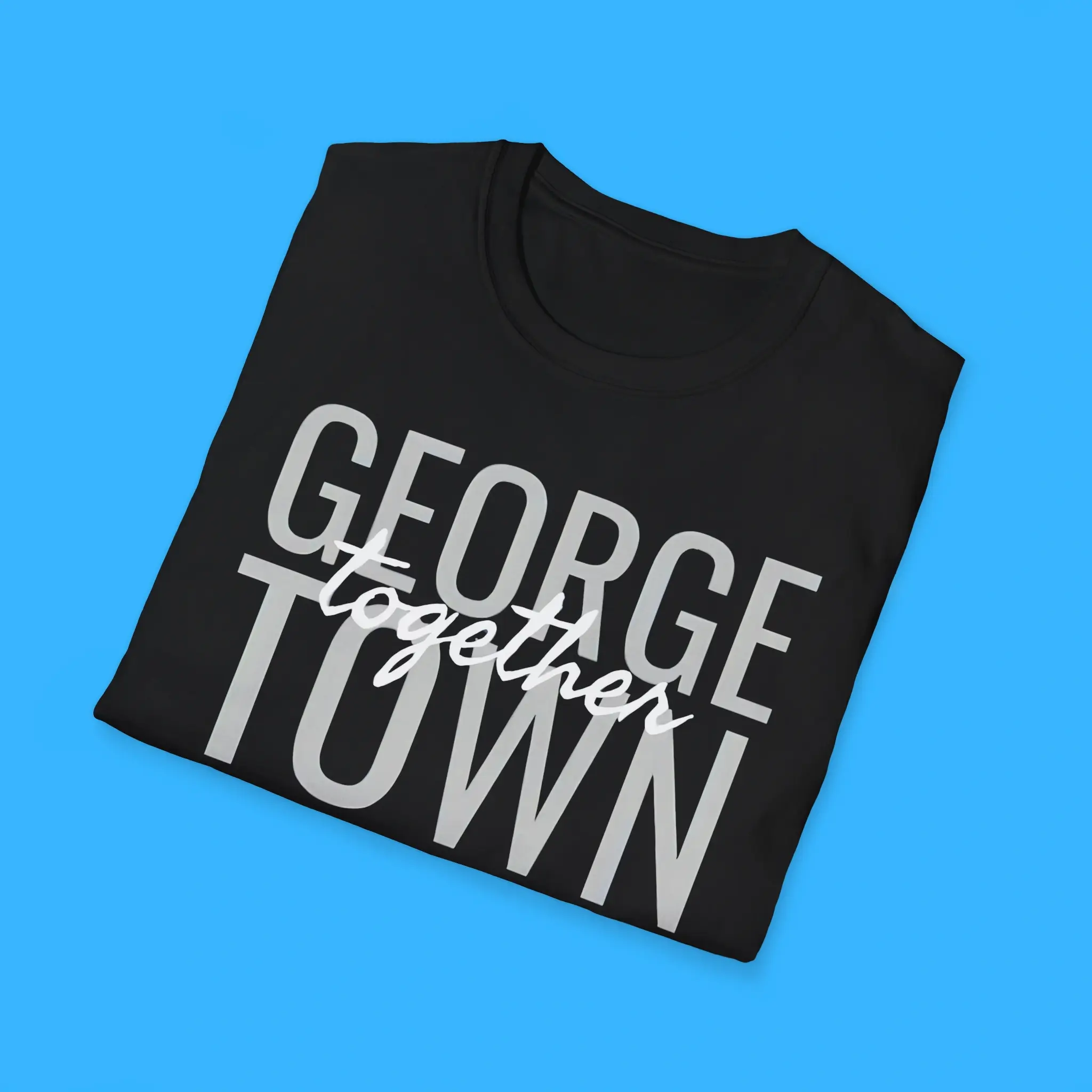George-Town-Together-Shirts George Town Together Shirts