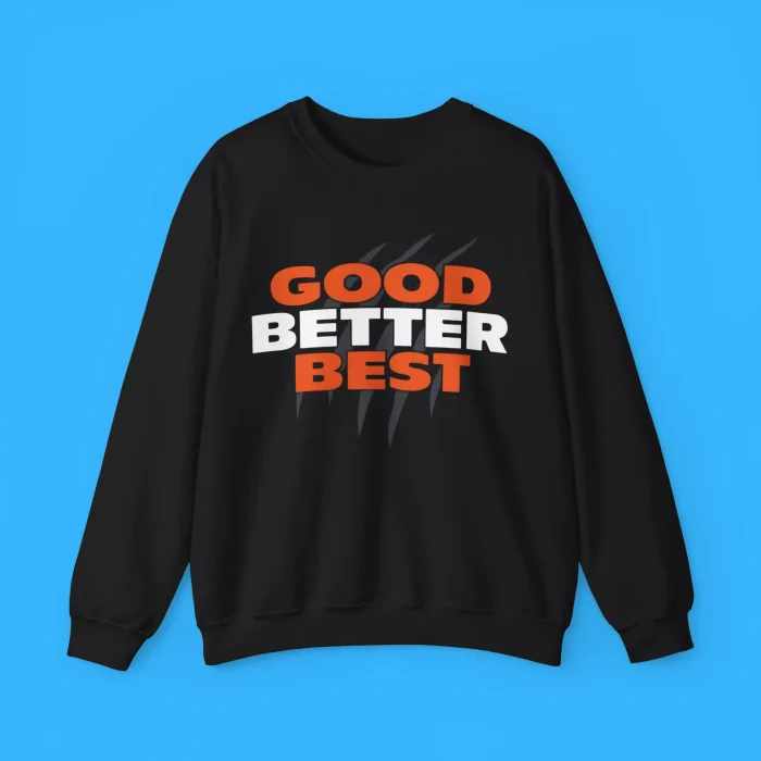 Good Better Best Shirt - Chicago Bears Good Better Best Tee - FunnyT