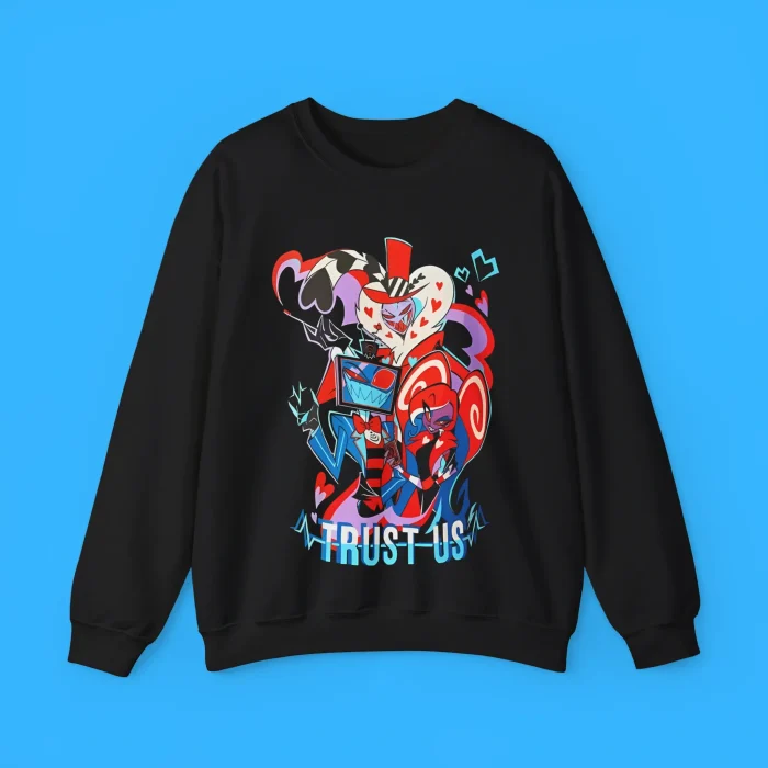 Hazbin Hotel Trust Us Sweatshirt