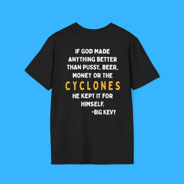 If God Made Anything Better Than Pussy Black Shirt