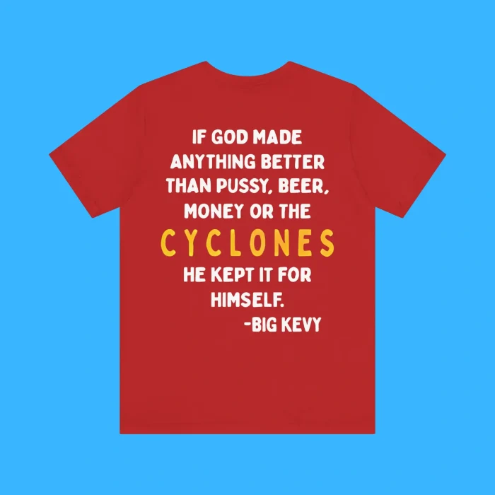 If God Made Anything Better Than Pussy Premium Shirt