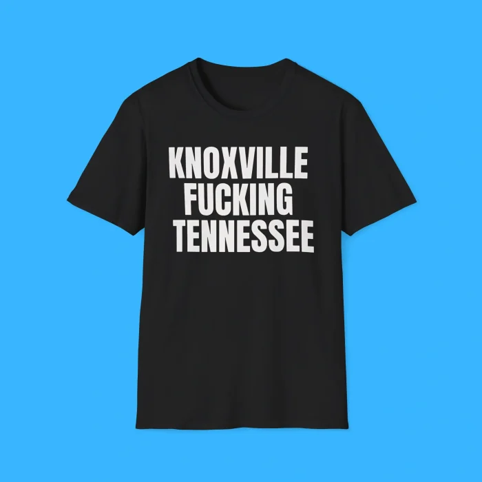 Knoxville Fucking Tennessee Black Shirt