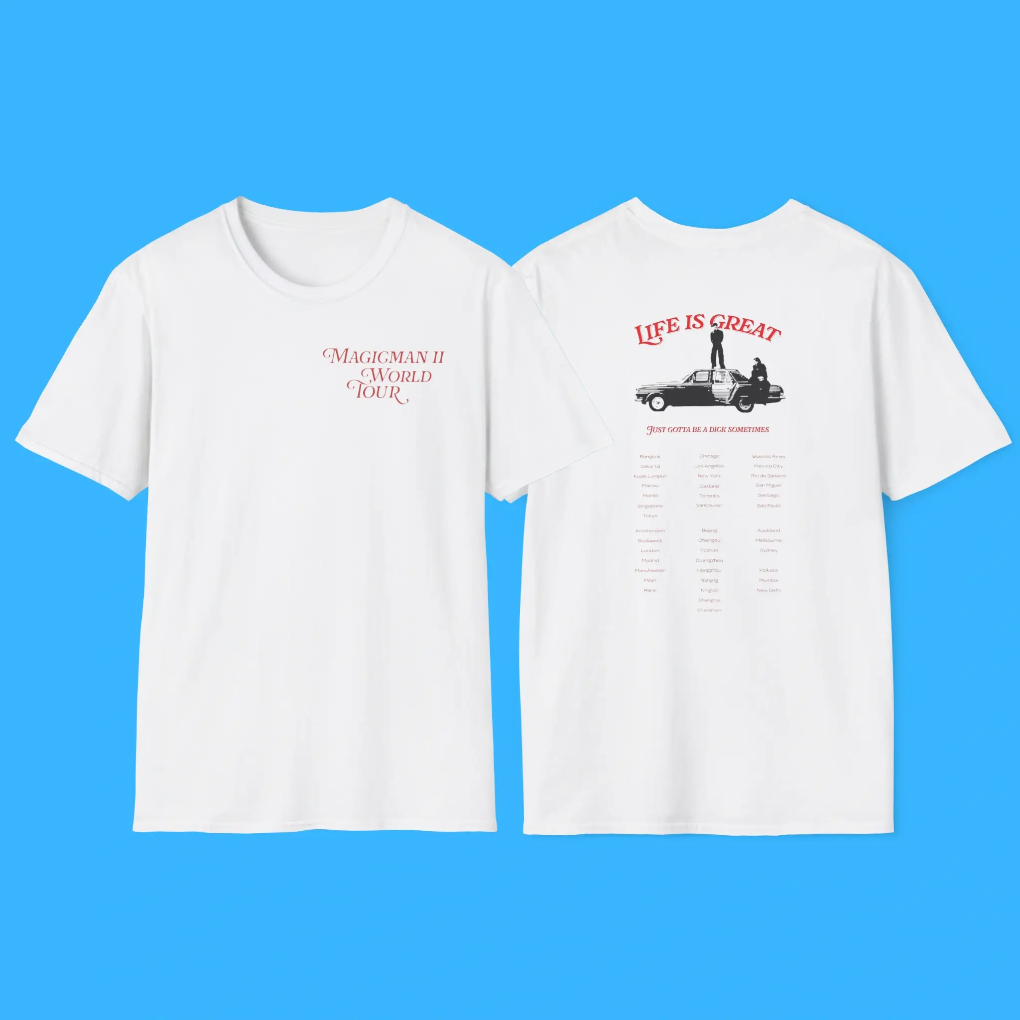 Magicman-2-World-Tour-Life-Is-Great-Shirt Magicman 2 World Tour Life Is Great Shirt