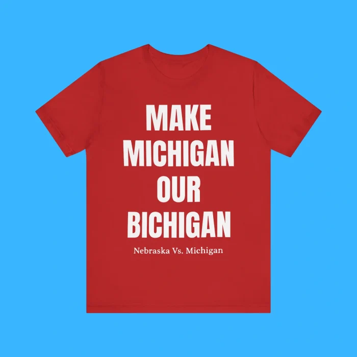 Make Michigan Our Bichigan Premium Shirt