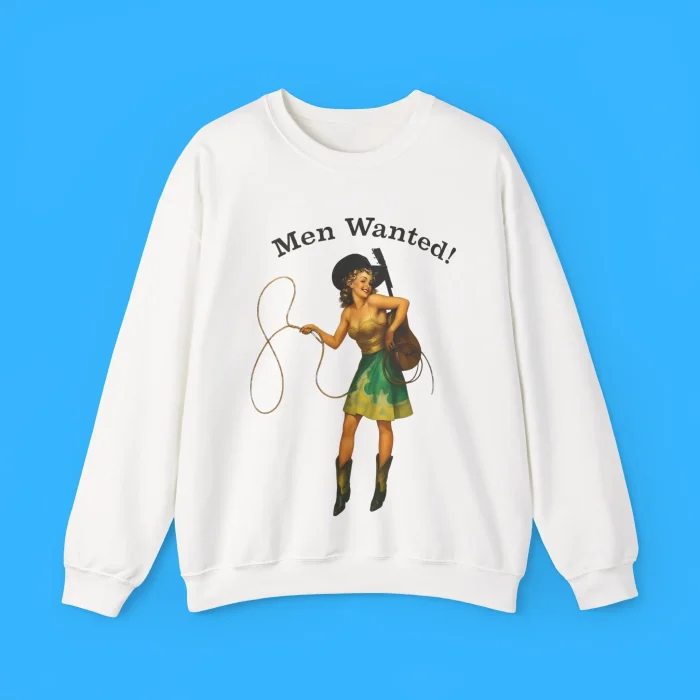 Men Wanted Sweatshirt
