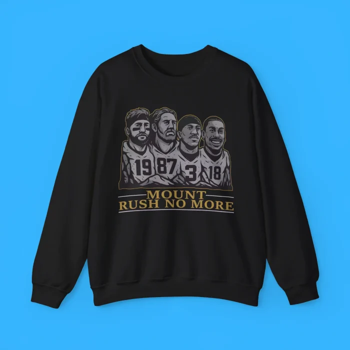 Mount Rush No More Sweatshirt