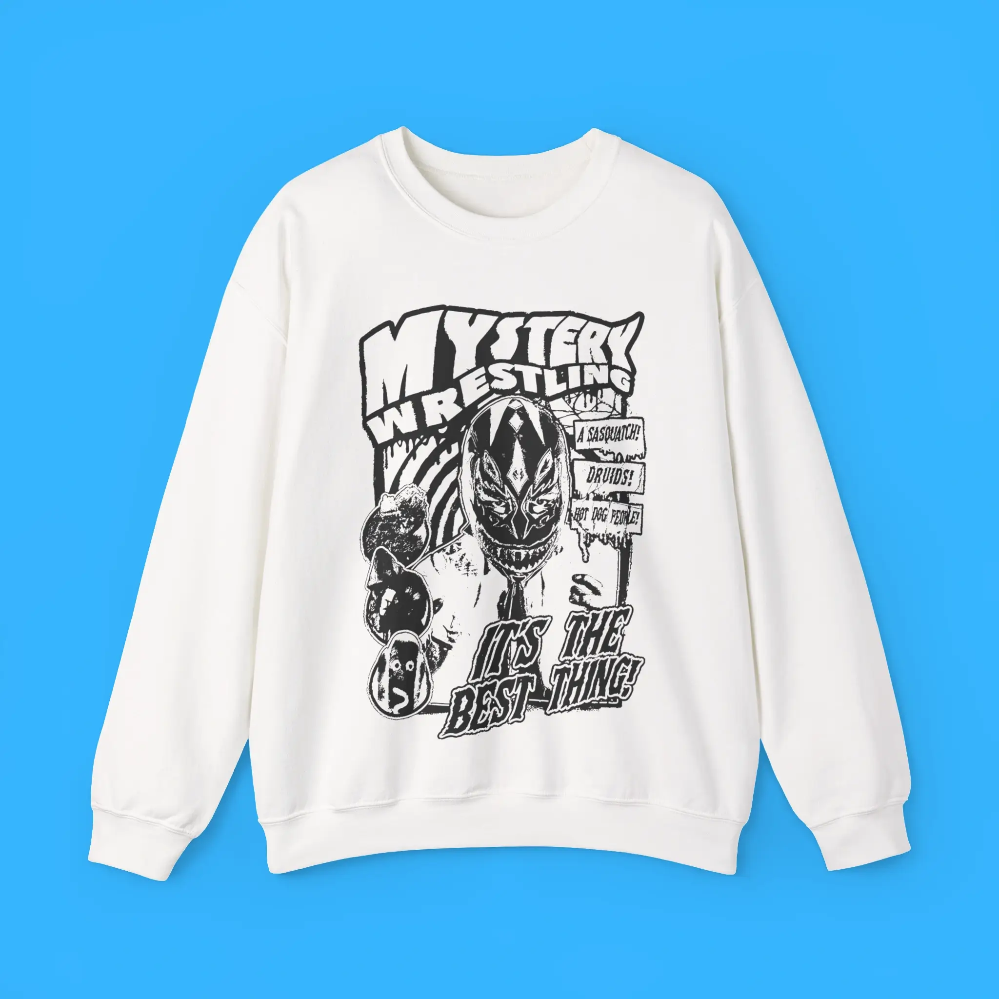 Mystery-Wrestling-Its-The-Best-Thing-Sweatshirt Mystery Wrestling It's The Best Thing Sweatshirt
