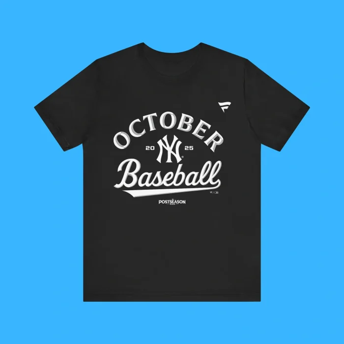 New York Yankees October Baseball 2025 Premium Shirt