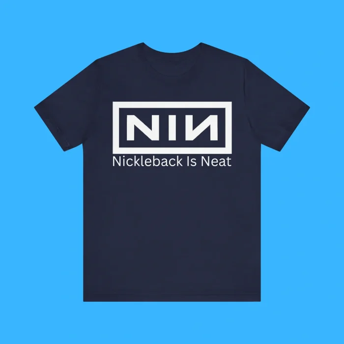 Nickleback Is Neat Premium Shirt