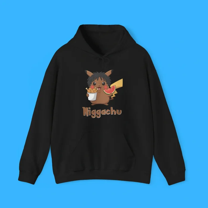 Niggachu Hoodie