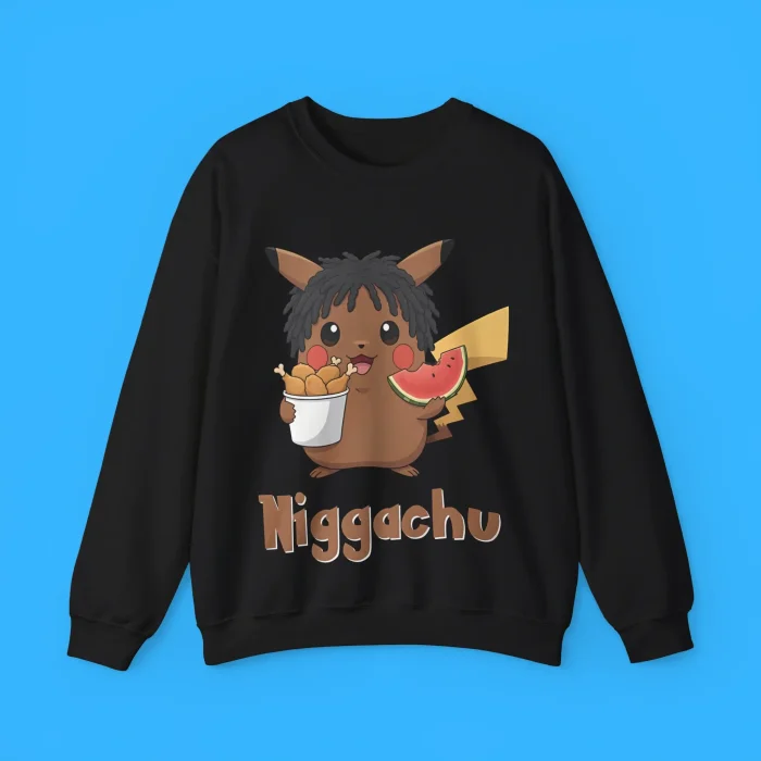 Niggachu Sweatshirt