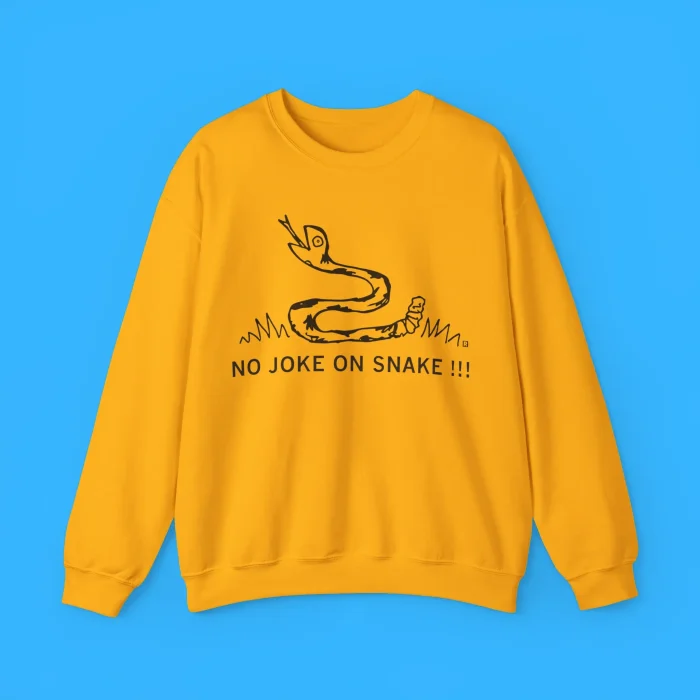 No Joke On Snake Heavyweight Sweatshirt