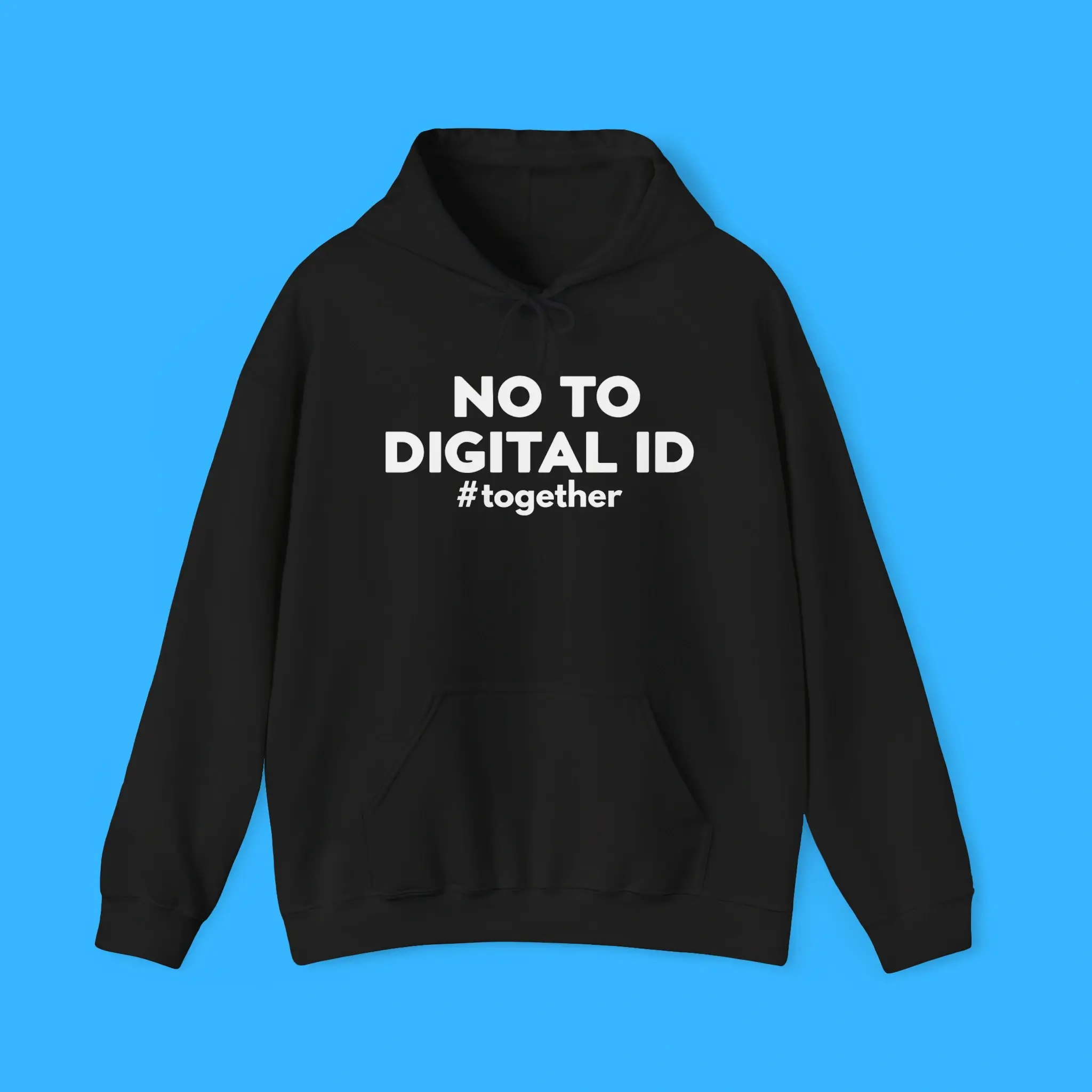 No-To-Digital-ID-Together-Hoodie No To Digital ID Together Hoodie