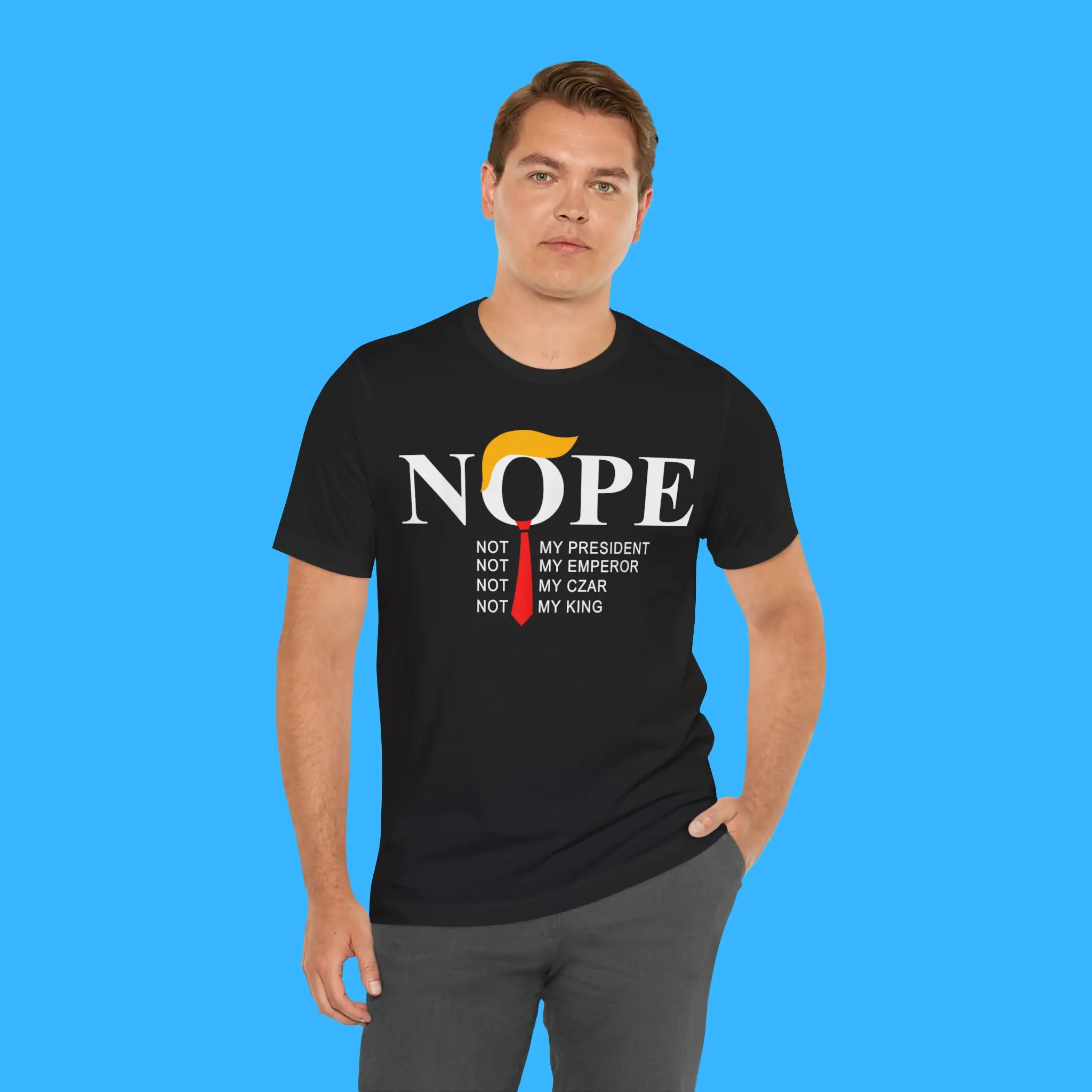 Nope-Not-My-President-Not-My-Emperor-Person-Shirt Nope Not My President Not My Emperor Person Shirt