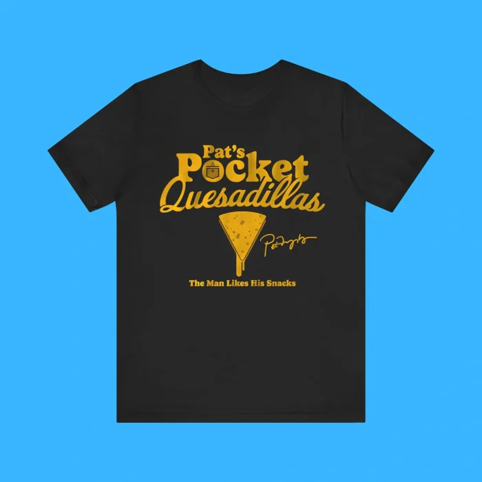 Pat Murphy Pocket Quesadillas Premium Shirt