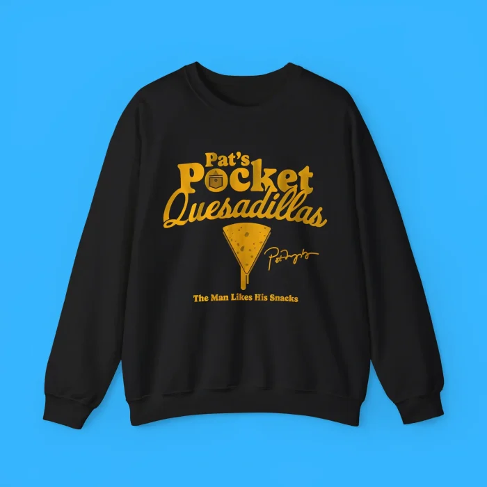 Pat Murphy Pocket Quesadillas Sweatshirt