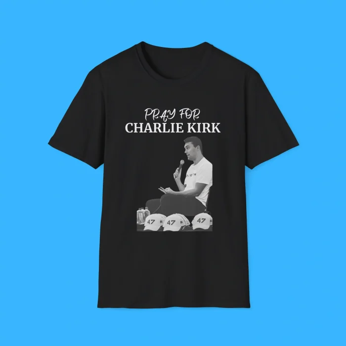 Pray For Charlie Kirk Black Shirt