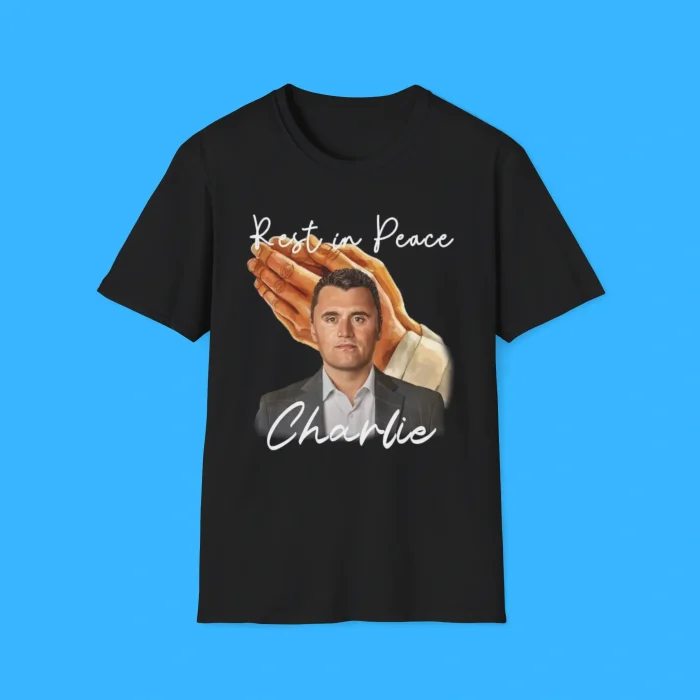 Rest in Peace Charlie Shirt