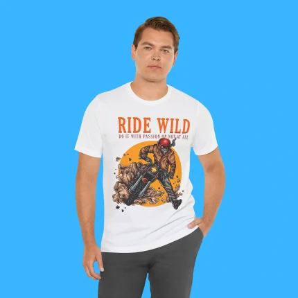 Ride Wild Person Shirt