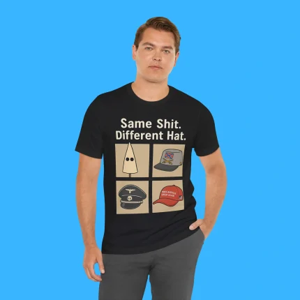 Same Shit Different Hat Person Shirt