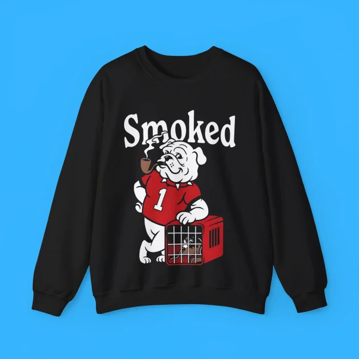 Smoked Dawgs Sweatshirt