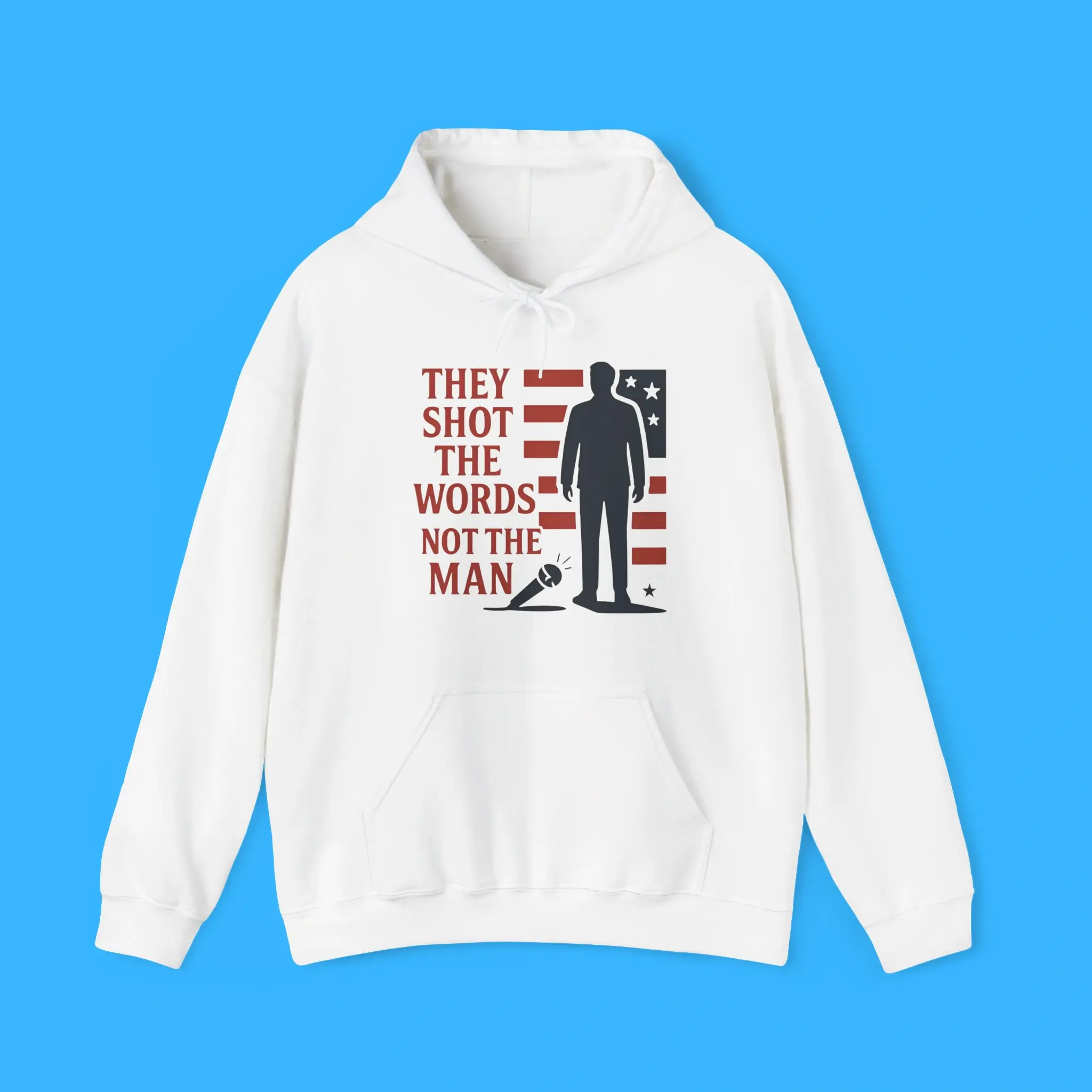 They-Shot-The-Words-Not-The-Man-Hoodie They Shot The Words Not The Man Hoodie