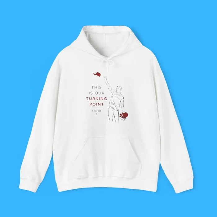 This Is Our Turning Point Charlie Kirk Hoodie