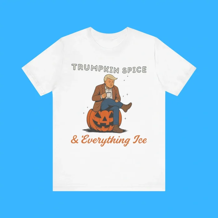 Trumpkin Spice & Everything Ice Premium Shirt