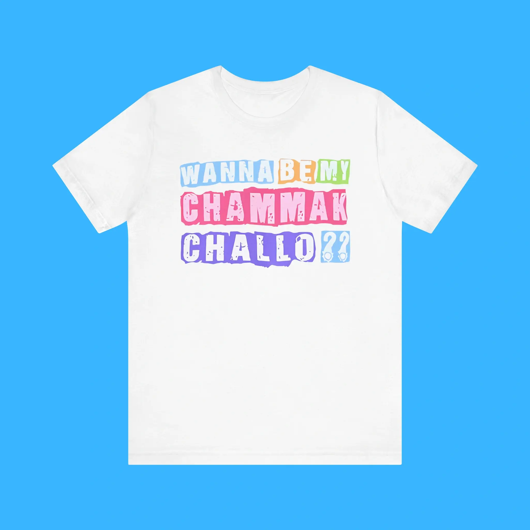 Wanna-Be-My-Chammak-Challo-Premium-Shirt Wanna Be My Chammak Challo Premium Shirt