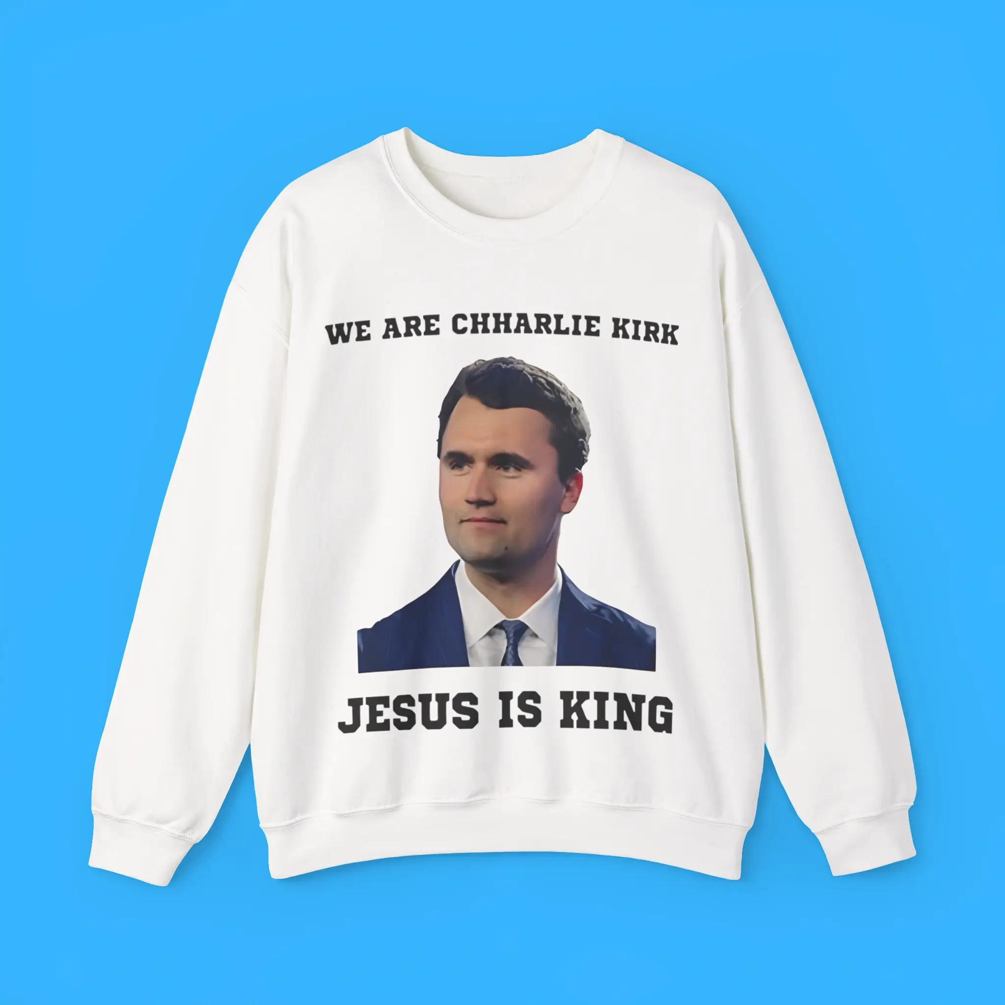 We-Are-Charlie-Kirk-Jesus-Is-King-Sweatshirt We Are Charlie Kirk Jesus Is King Sweatshirt