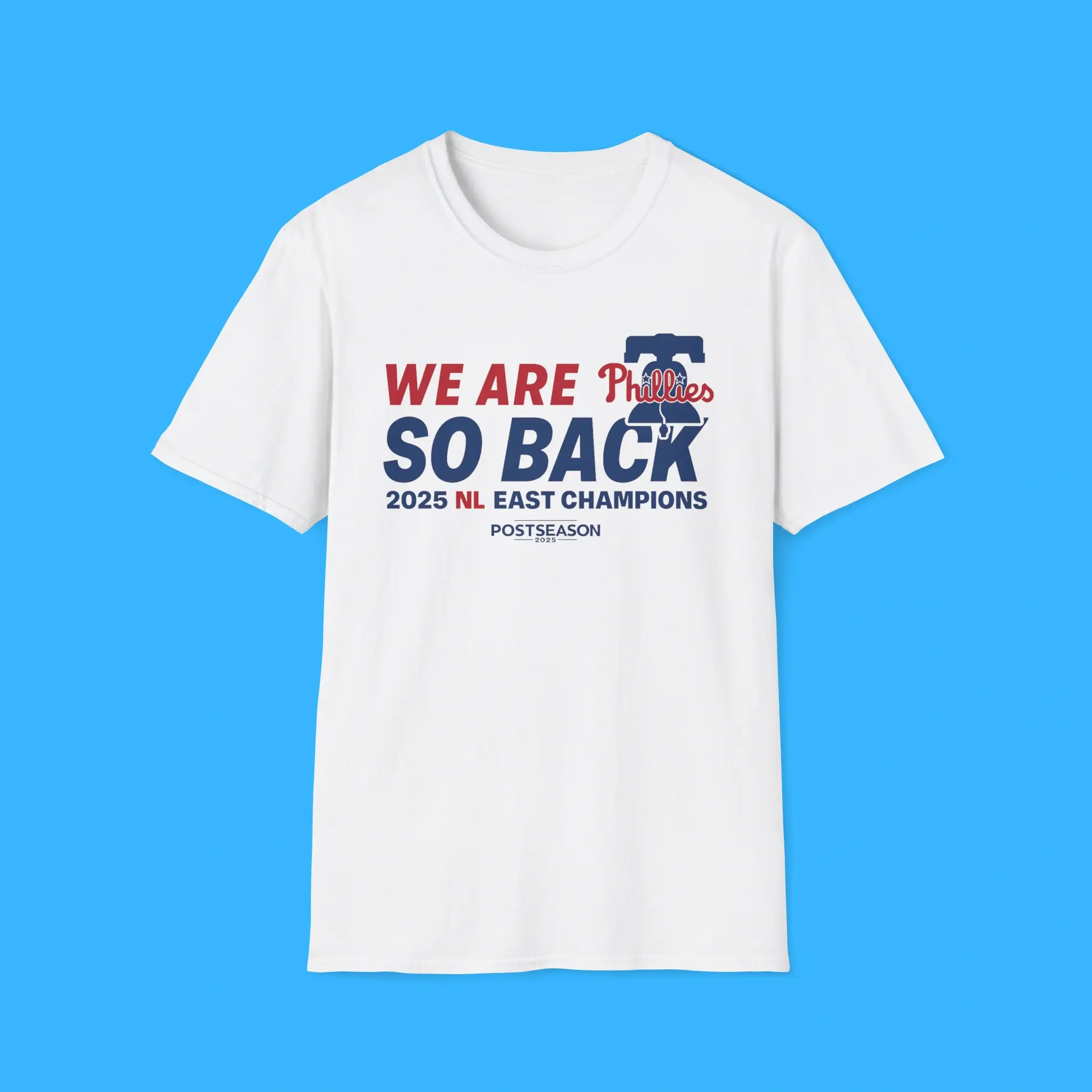 We-Are-Phillies-So-Back-NL-East-Champions-Shirt We Are Phillies So Back NL East Champions Shirt