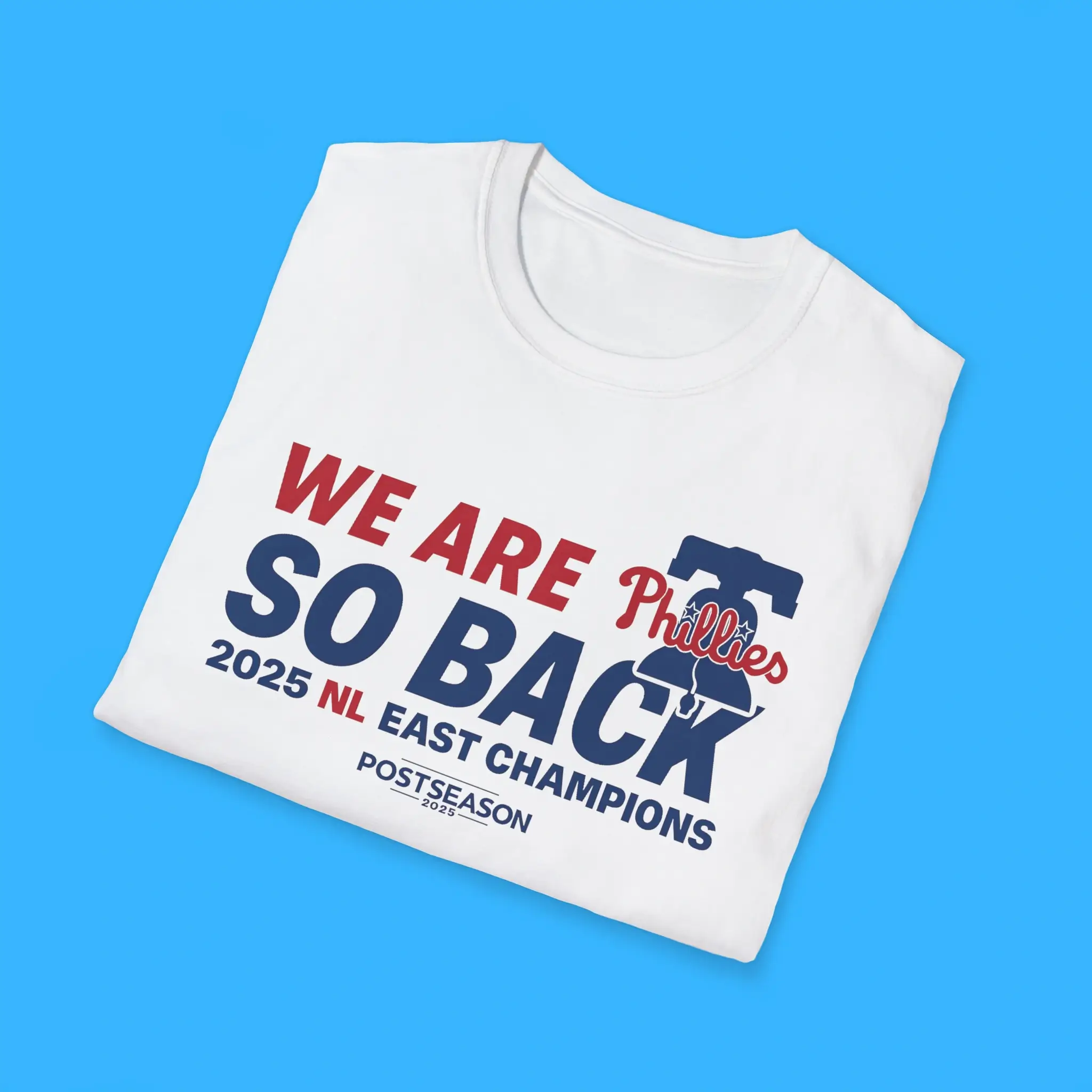 We-Are-Phillies-So-Back-NL-East-Champions-Shirts We Are Phillies So Back NL East Champions Shirts