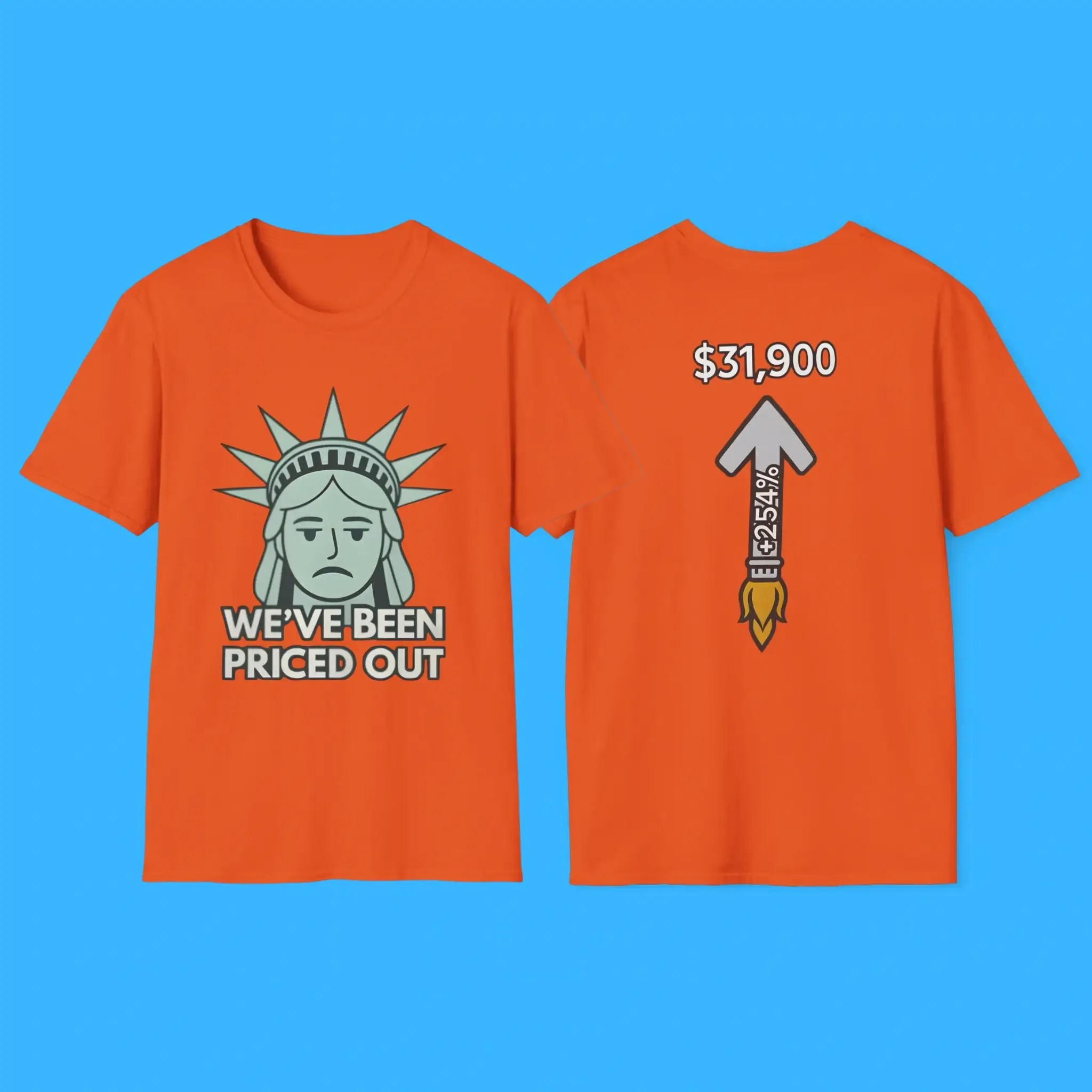 Weve-Been-Priced-Out-Shirt We’ve Been Priced Out Shirt