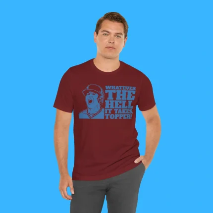 Whatever The Hell It Takes Topper Person Shirt