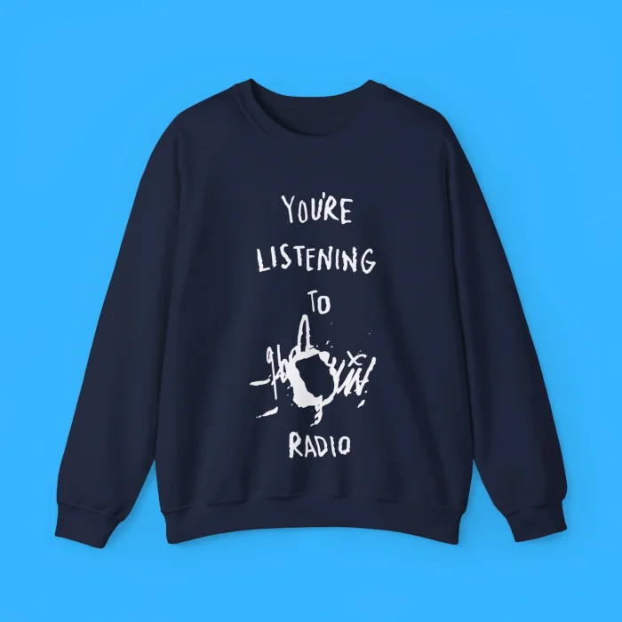 You’re Listening To Harlequin Radio Sweatshirt