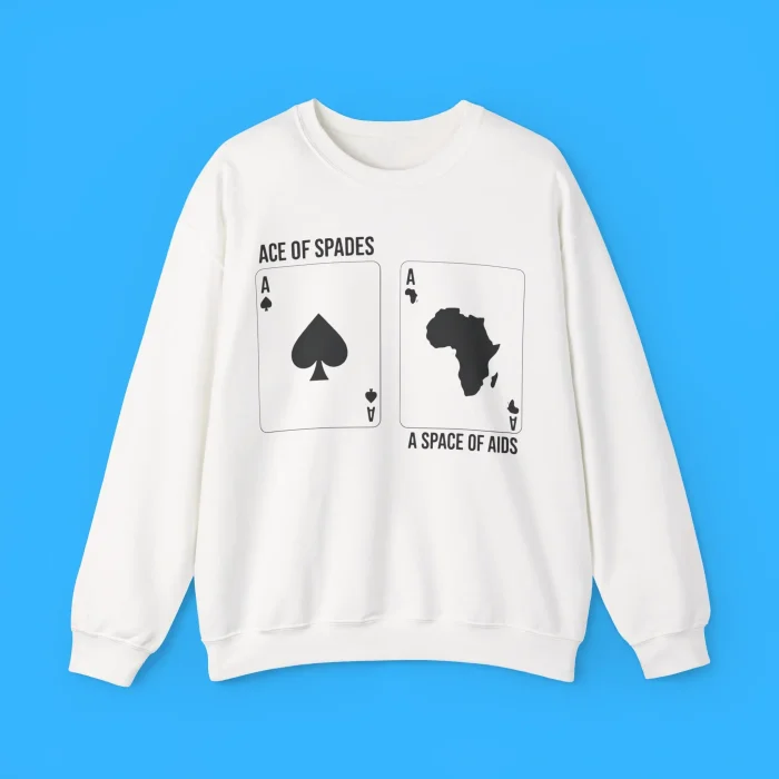 Ace Of Spades Space Of Aids Sweatshirt