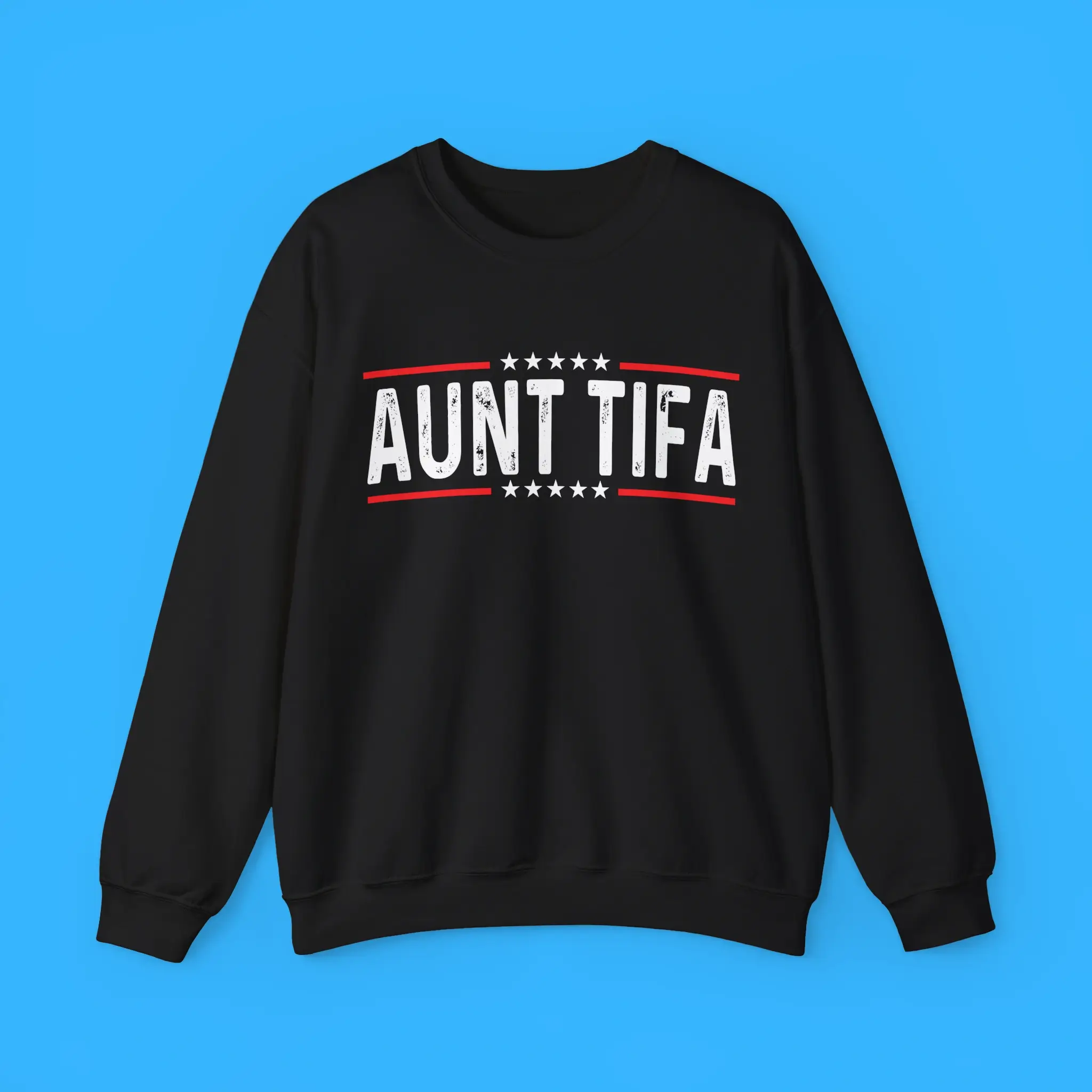 Aunt-Tifa-Sweatshirt Aunt Tifa Sweatshirt