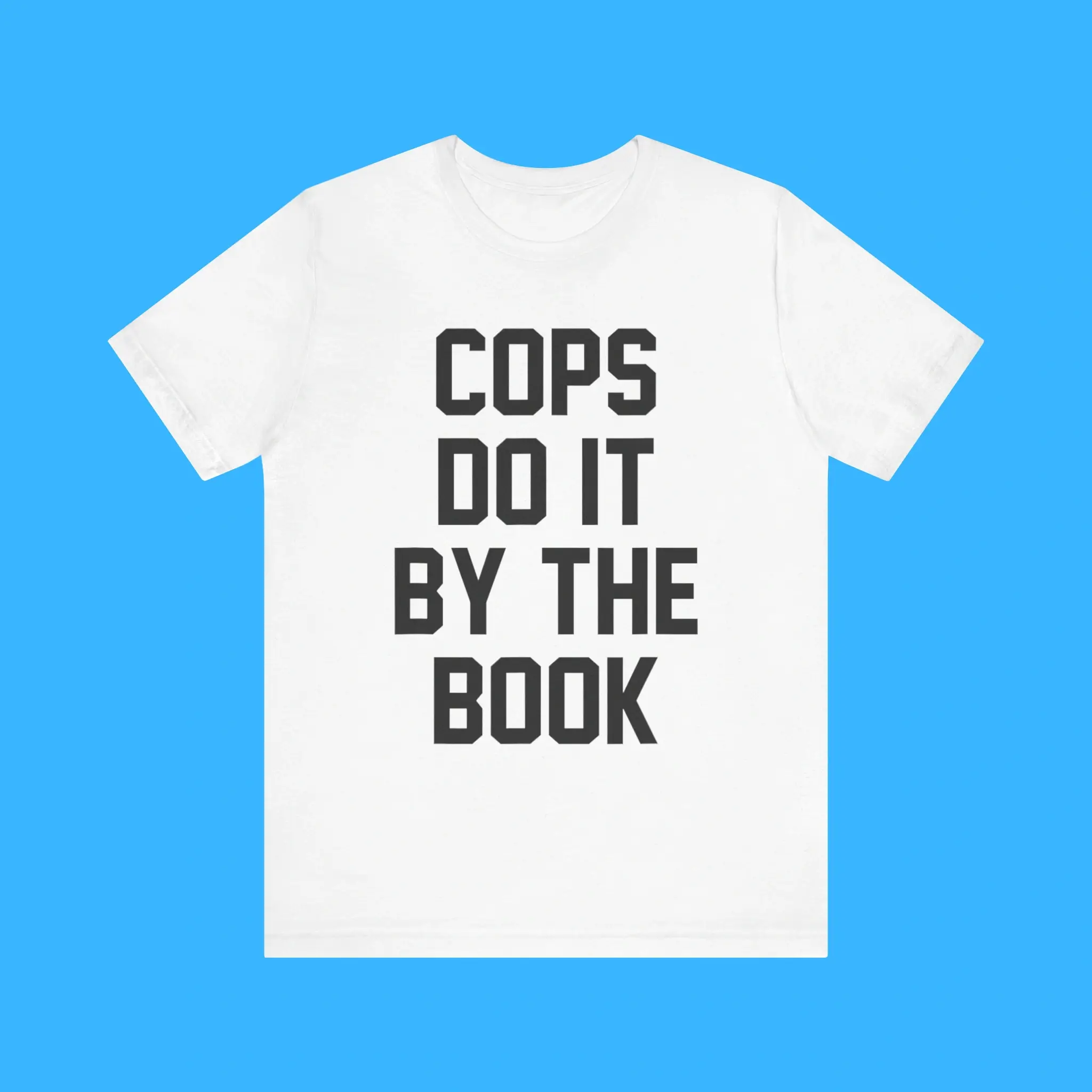 Cops-Do-It-By-The-Book-Premium-Shirt Cops Do It By The Book Premium Shirt