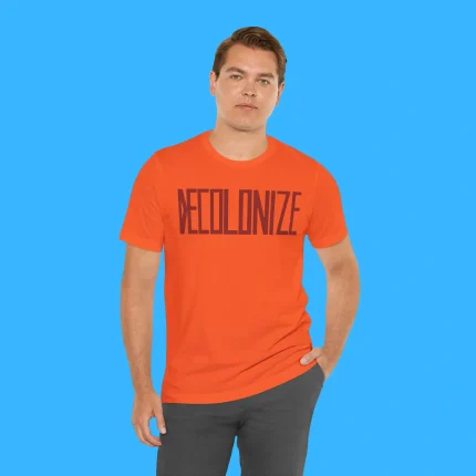 Decolonize Person Shirt