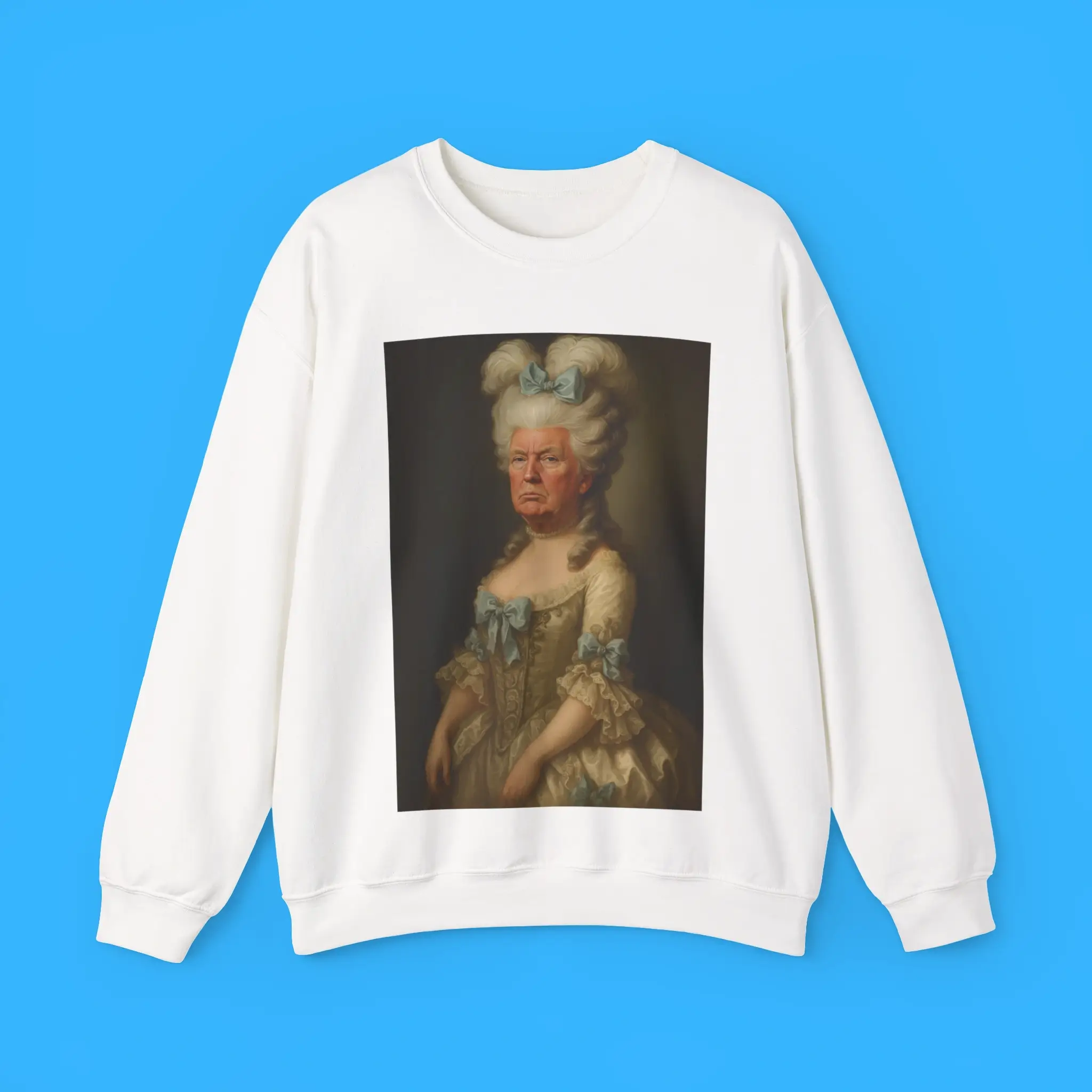 Donald-Trump-Marie-Antoinette-Sweatshirt Donald Trump Marie Antoinette Sweatshirt