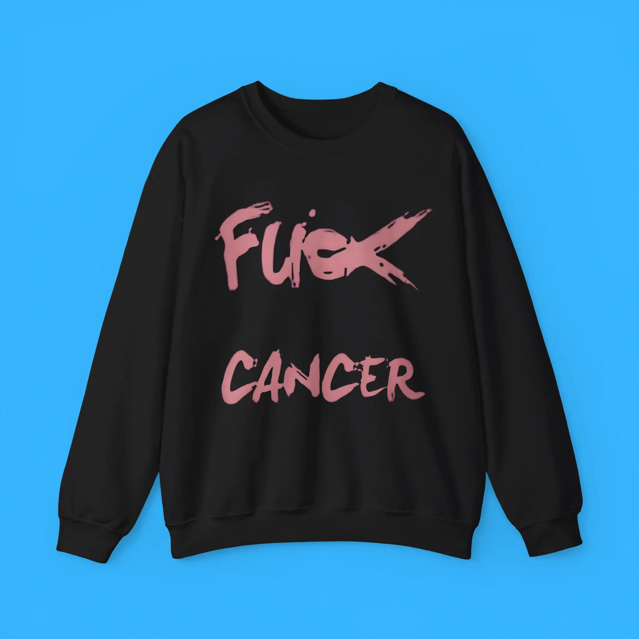 Fuck-Cancer-Sweatshirt Fuck Cancer Sweatshirt