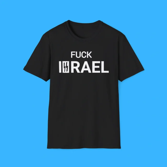 Fuck Israel Shirt