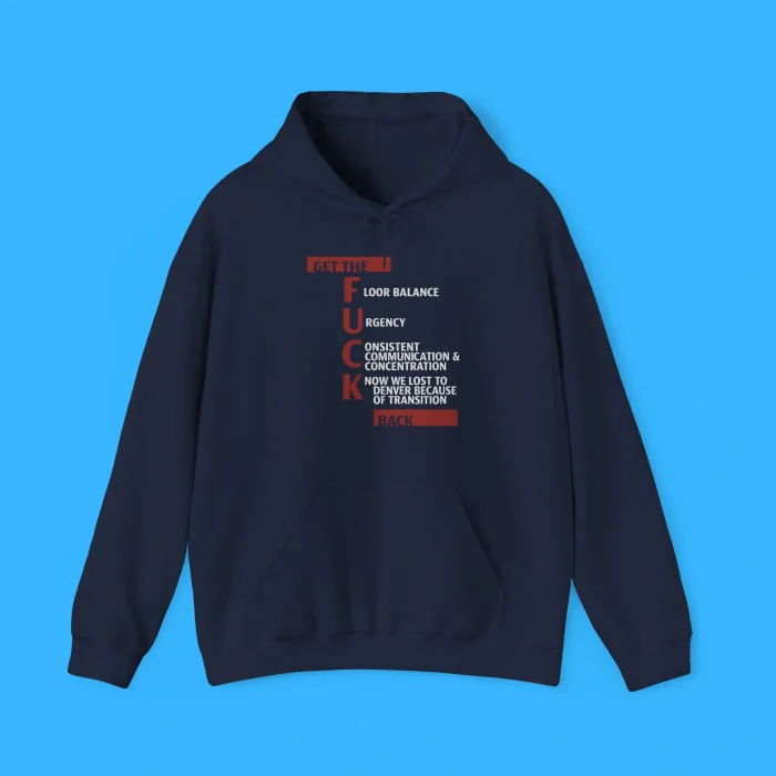 Get The Fuck Back Hoodie