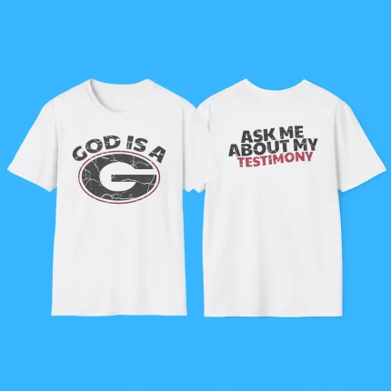 God Is A G Shirt